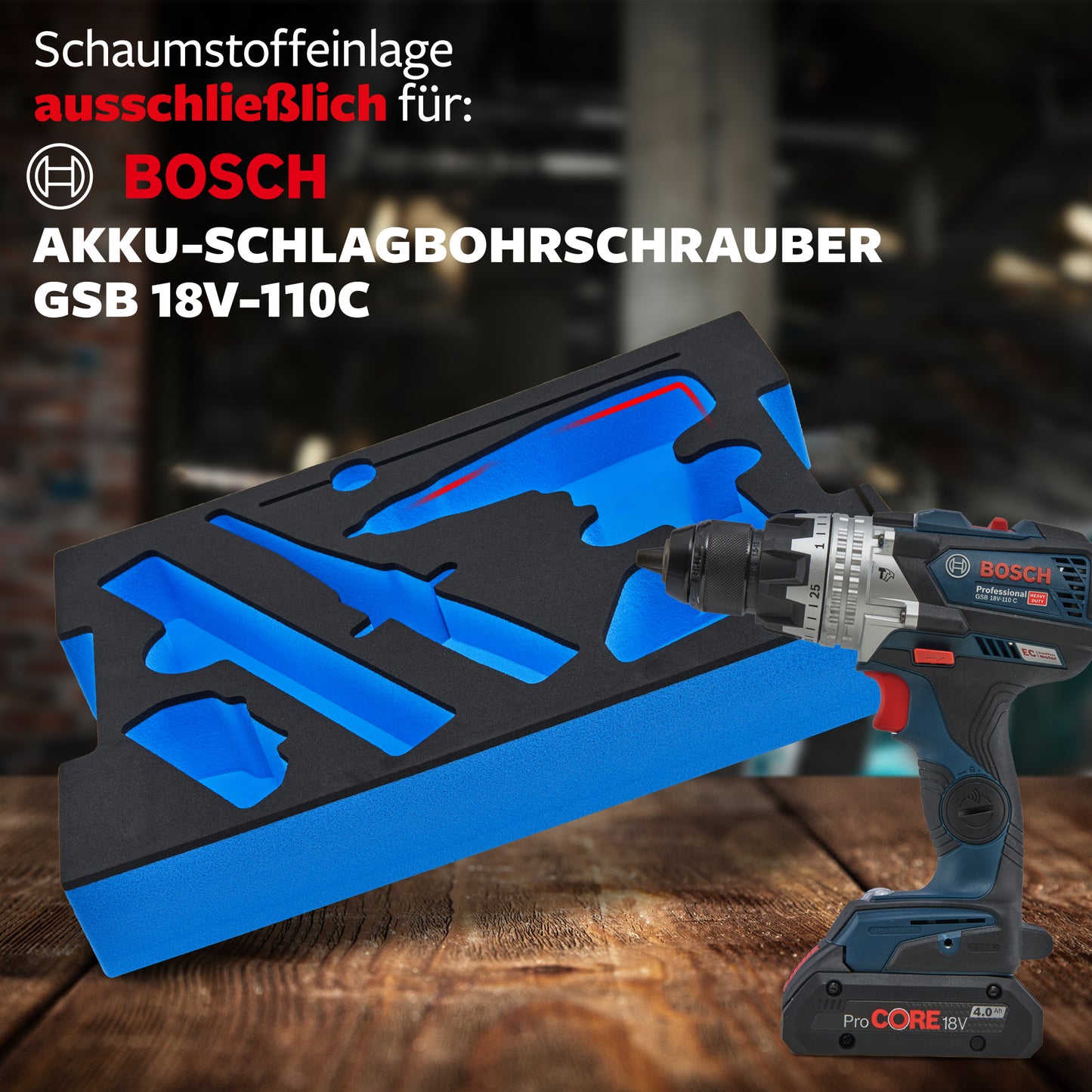 Schaumeinlage Bosch Professional Akku-Schlagbohrschrauber GSB 18V-110C für neue Bosch L-Boxx 136.