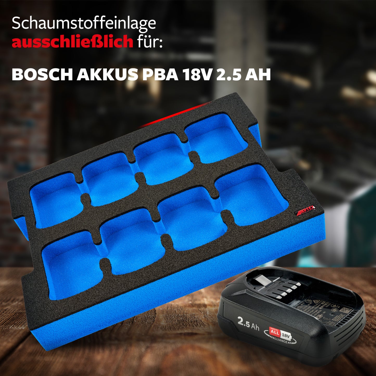 Schaumeinlage für 8x Bosch Akkus PBA 2.5Ah für neue Bosch L-Boxx 102, 136.