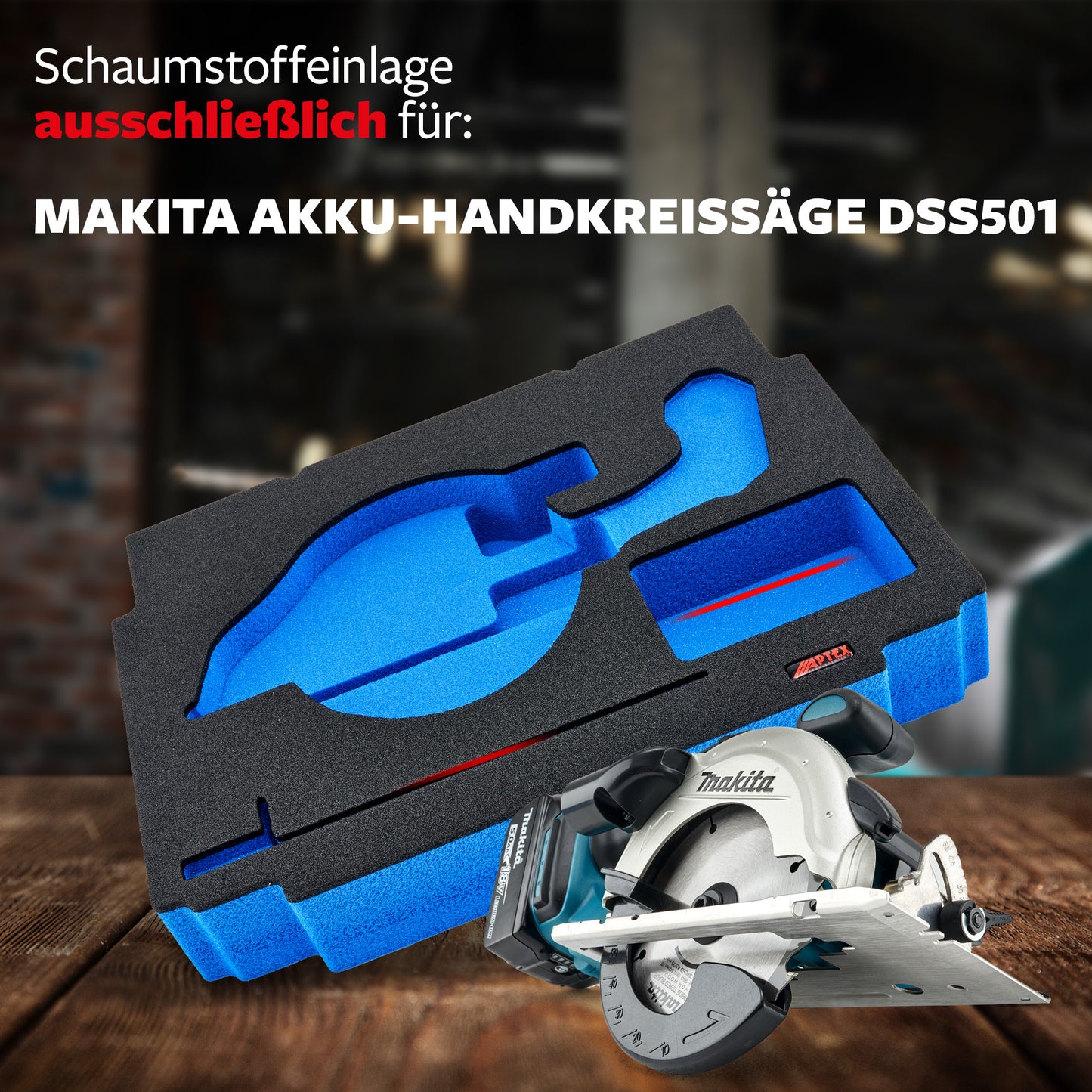 Schaumeinlage für Makita Akku-Handkreissäge DSS 501 für MakPac Gr. 4.