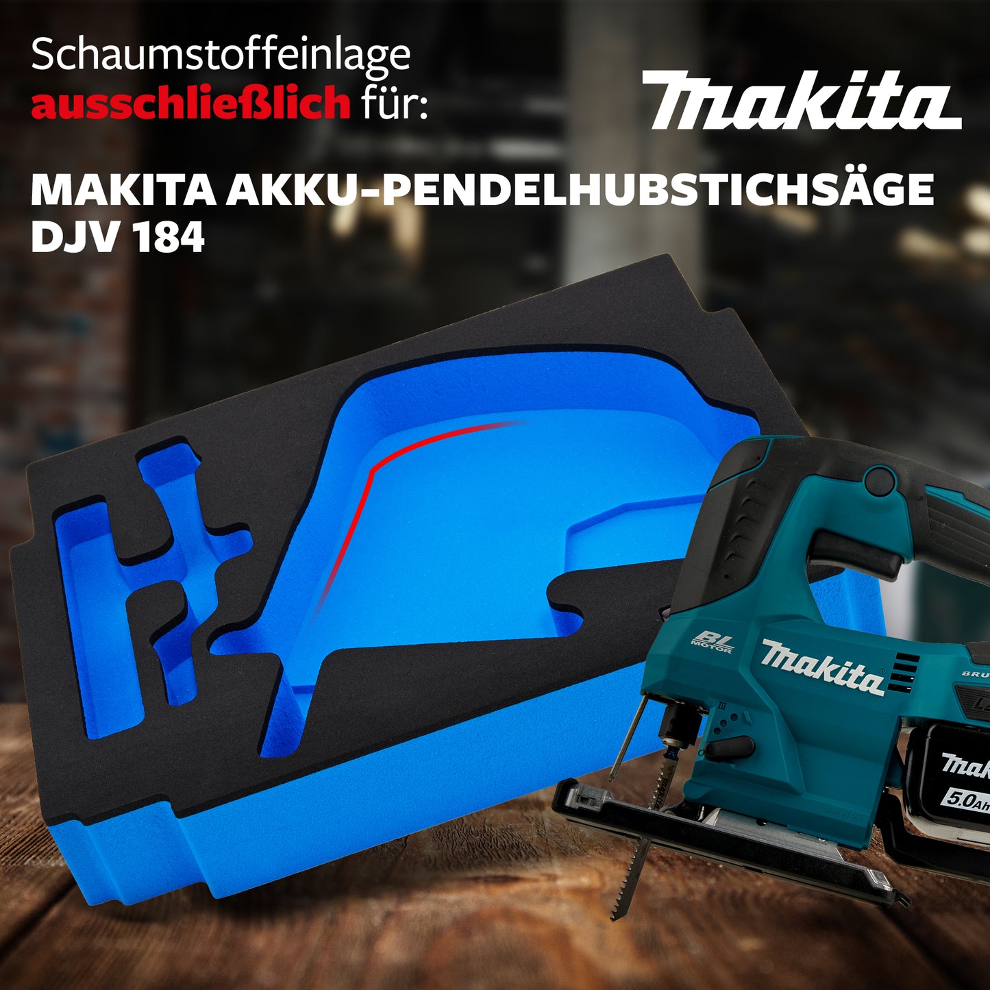 Schaumeinlage für Makita Akku- Pendelhubstichsäge DJV 184 für MakPac Gr. 2-3.