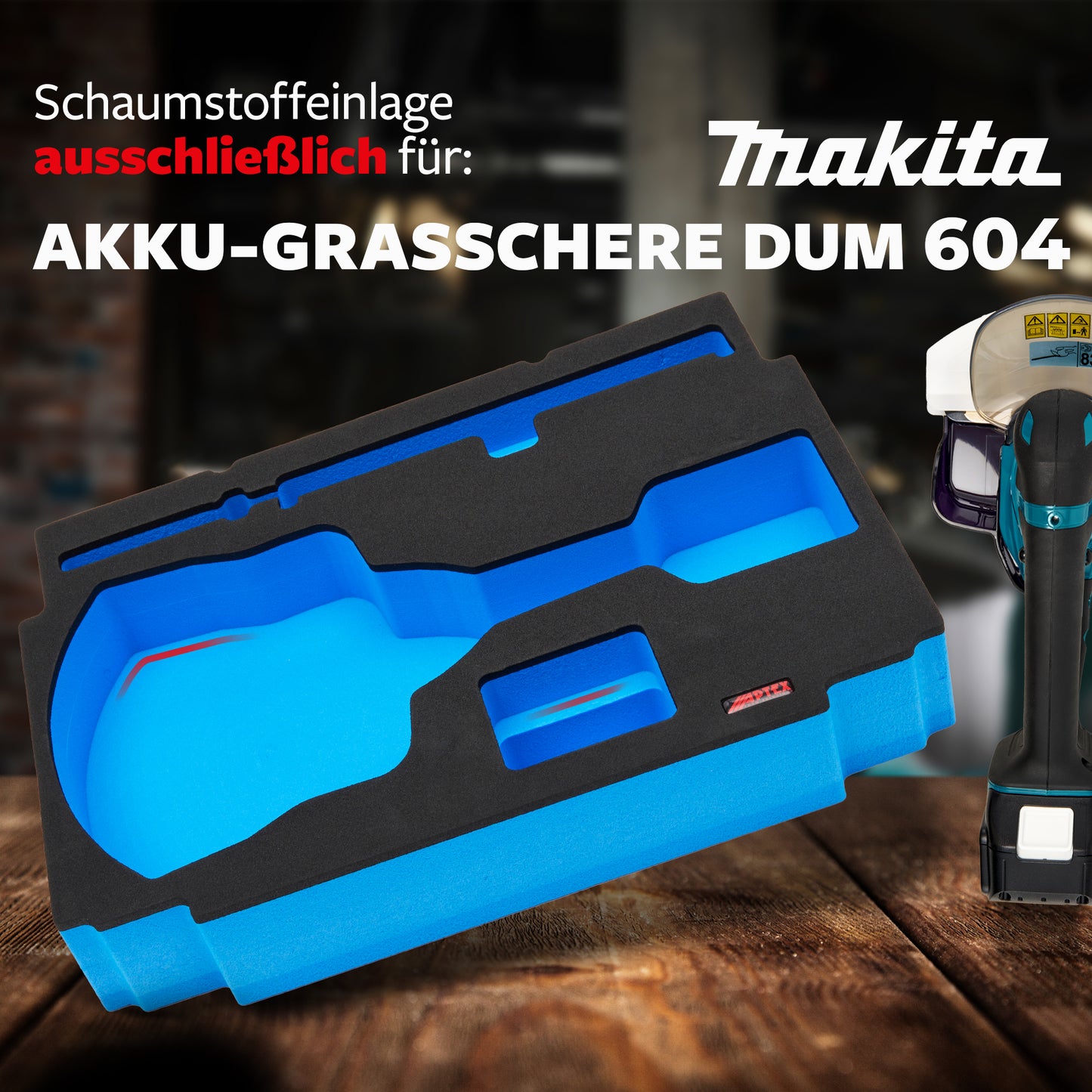 Schaumeinlage für die Makita Akku- Grasschere DUM 604 für MakPac Gr. 3-4.