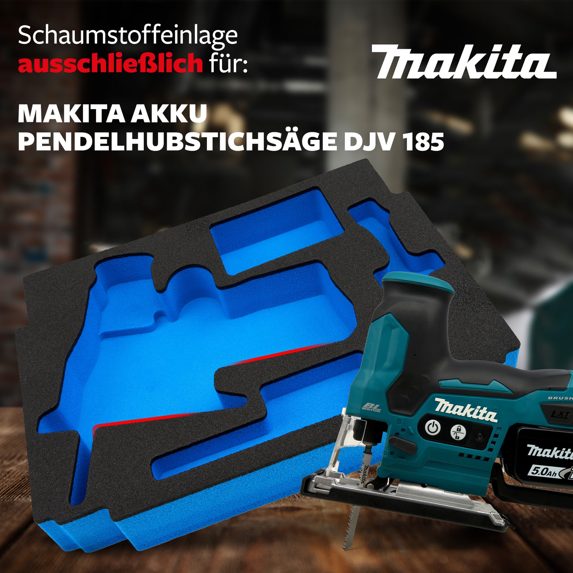 Schaumeinlage für Makita Akku- Pendelhubstichsäge DJV 185 für MakPac Gr. 2-3.