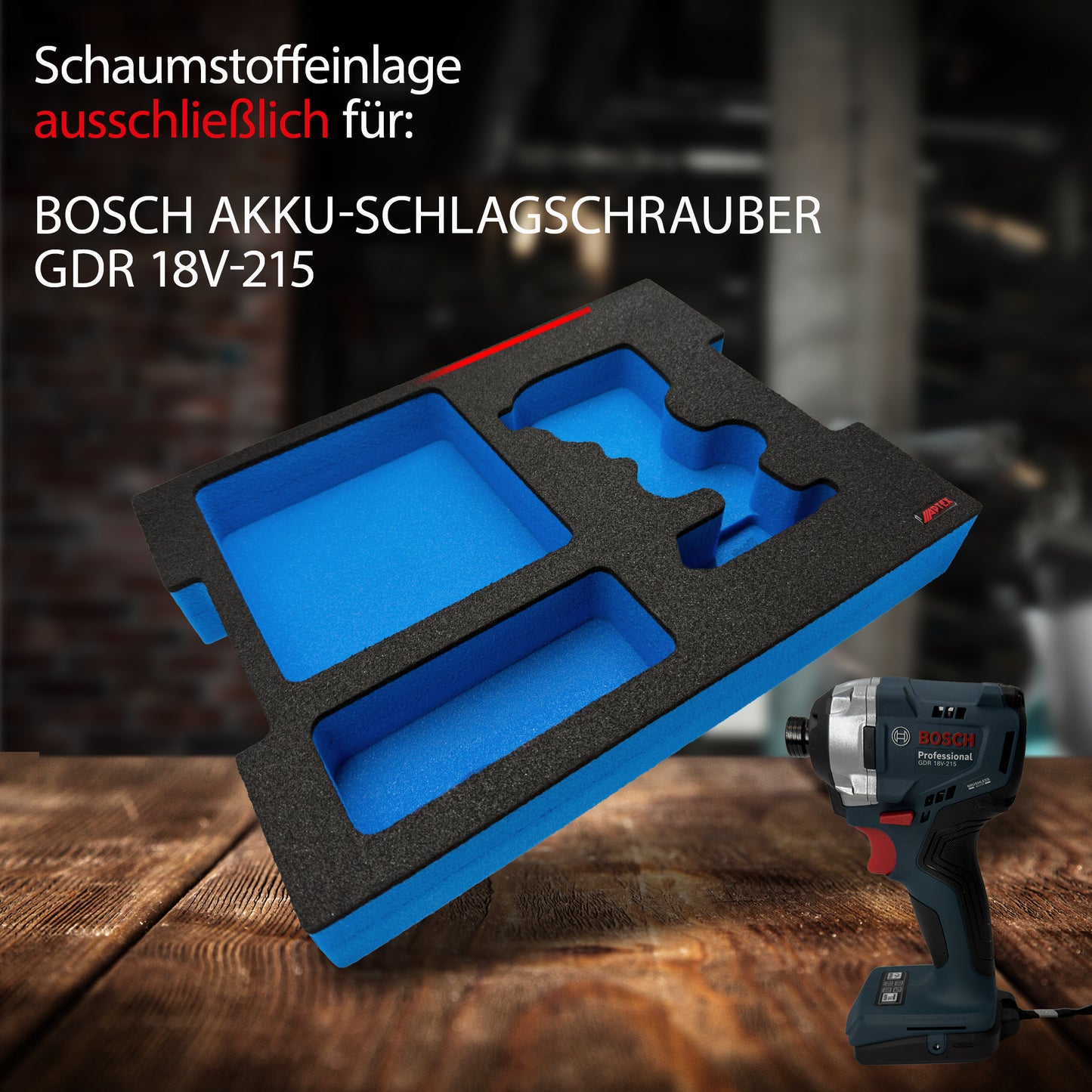 APTEX Bosch GDR 18V-215 Einlage für L-Boxx 136 – Schlagschrauber Schaumeinlage – Made in Germany