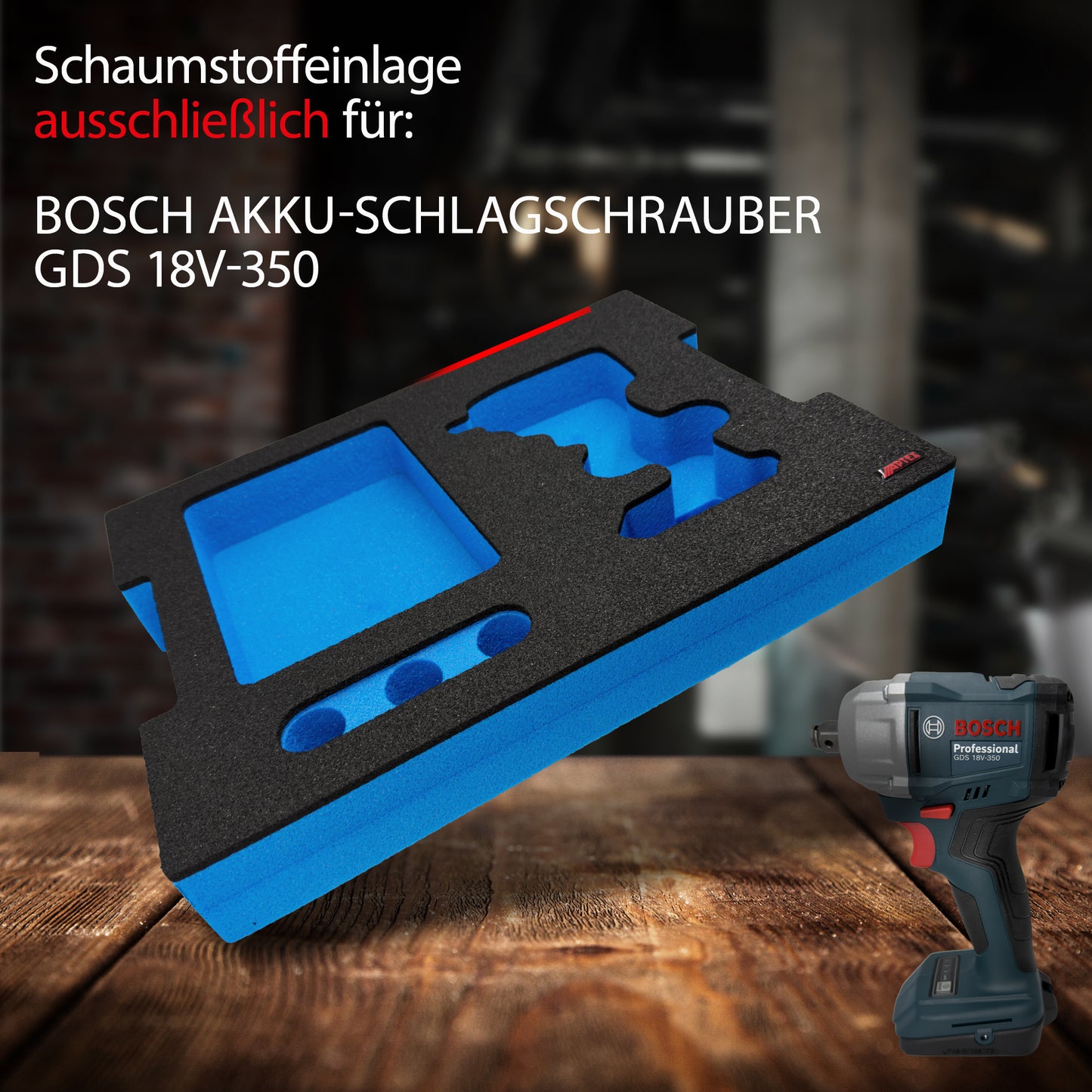 APTEX Bosch GDS 18V-350 Einlage für L-Boxx 136 – Schlagschrauber Schaumeinlage – Made in Germany
