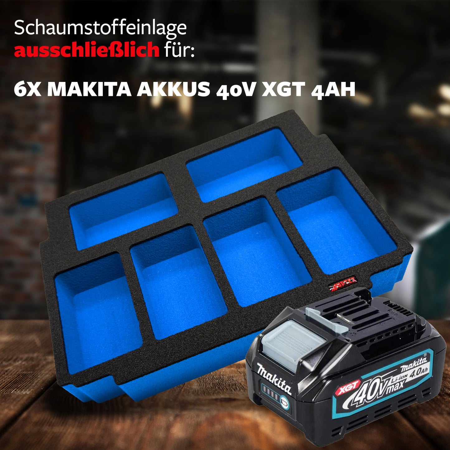 Schaumeinlage für 6x Makita Akkus 40V XGT 4.0Ah für MakPac Gr. 2-3
