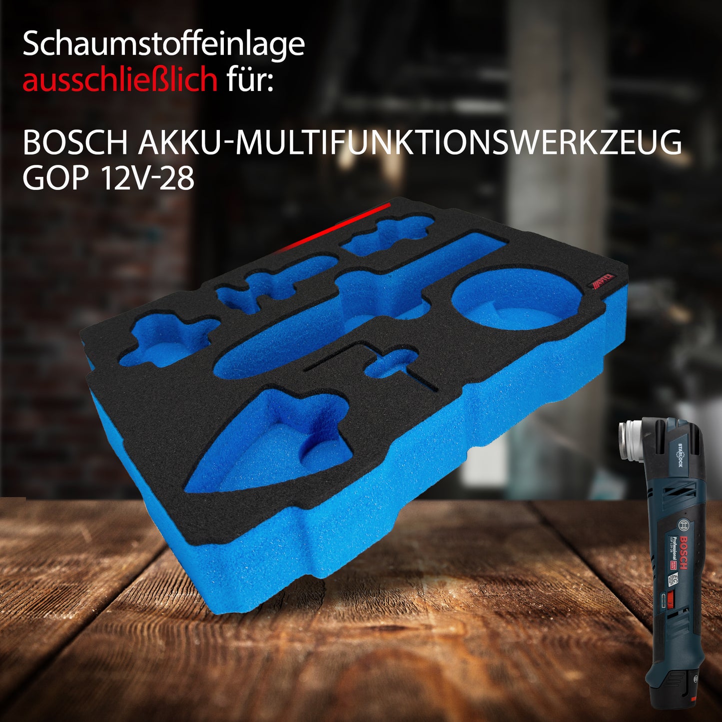 APTEX Bosch GOP 12V-28 Einlage für Systainer T-Loc 2 – Multitool Schaumeinlage - Made in Germany