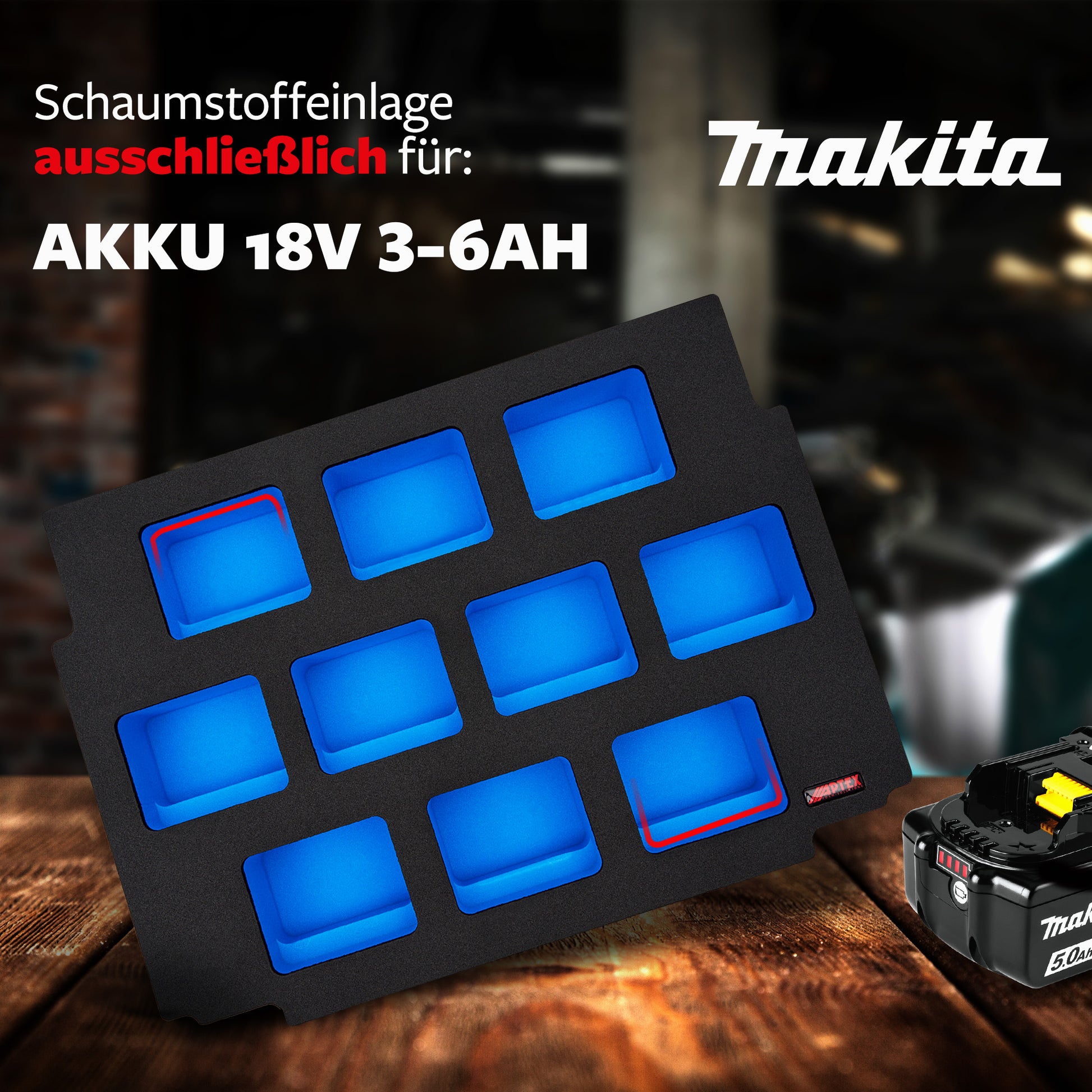 Schaumeinlage für Makita Akkus 18V (10x) für MakPac Gr. 2-3.