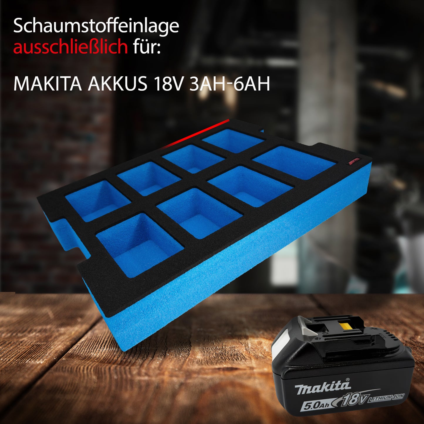APTEX Makita Akku 18V Einlage für L-Boxx – Akku-Schaumeinlage – Made in Germany