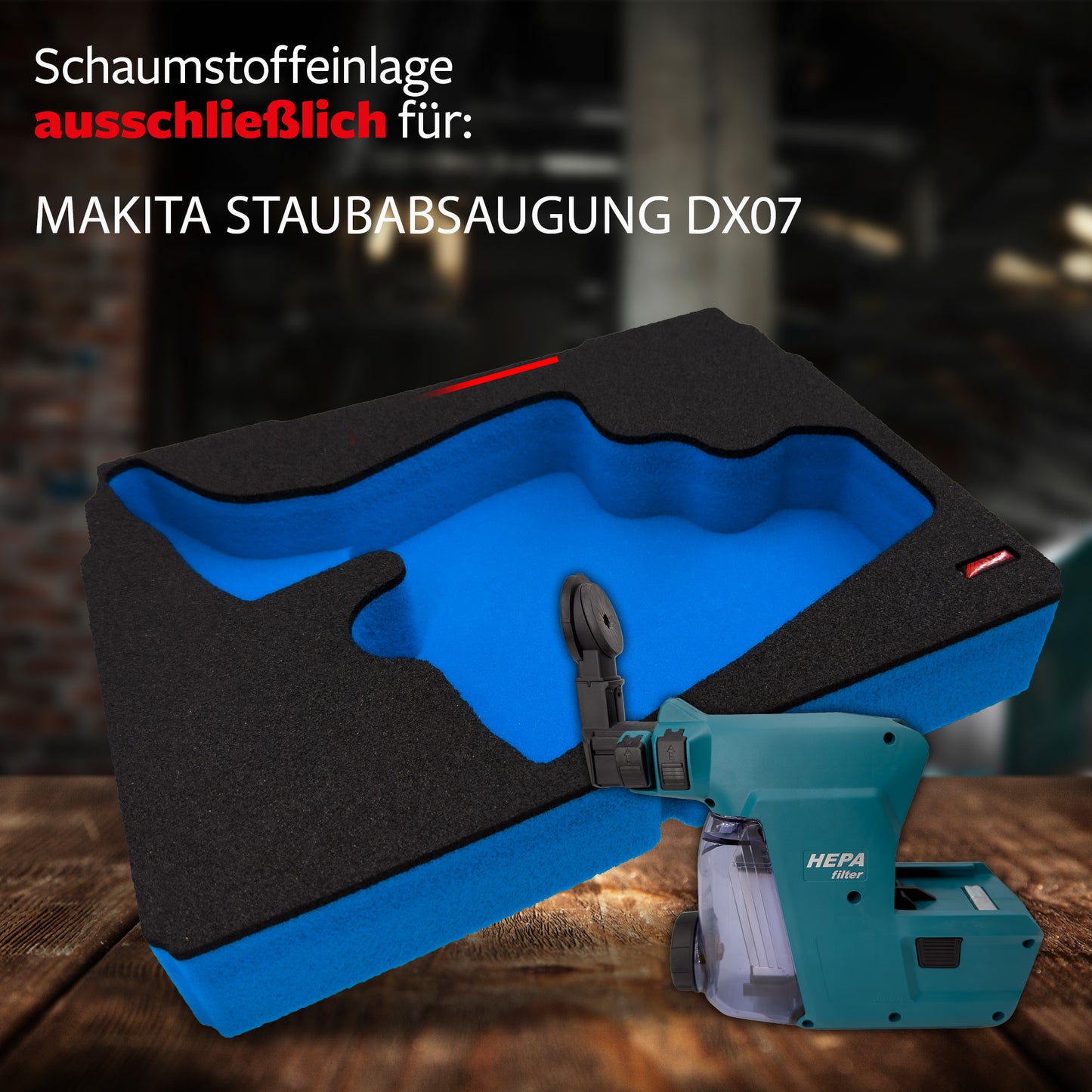 APTEX Makita DX 07 Einlage für Tanos Systainer³ M – Staubabsaugung Schaumeinlage – Made in Germany