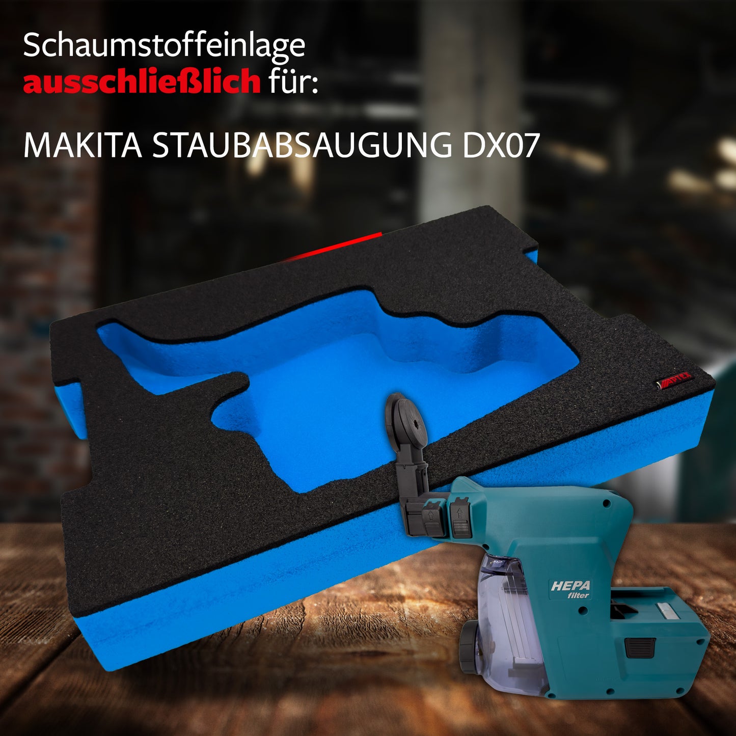 APTEX Makita DX 07 Einlage für Bosch L-Boxx 136 – Staubabsaugung Schaumeinlage – Made in Germany