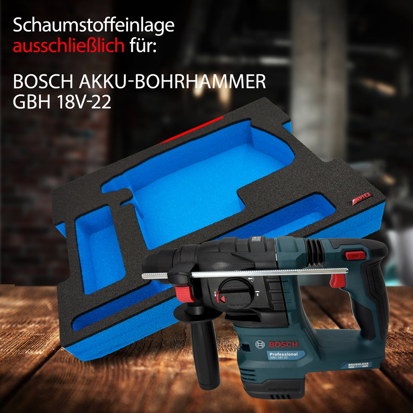 APTEX Bosch GBH 18V-22 Einlage für L-Boxx 136 – Akku-Bohrhammer Schaumeinlage – Made in Germany