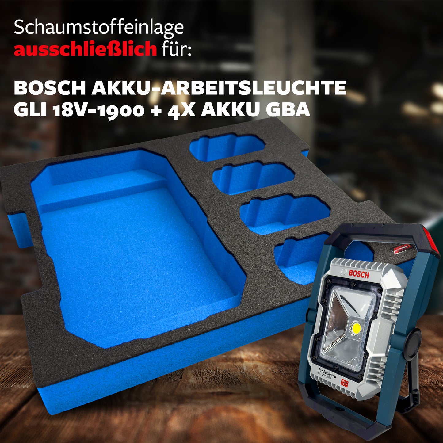APTEX Bosch GLI 18V-1900 + Akkus 18V GBA Einlage für L-Boxx 136 – Akku-Arbeitsleuchte Schaumeinlage – Made in Germany