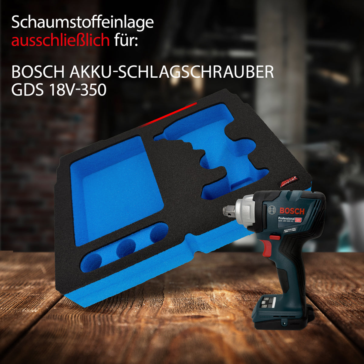 APTEX Bosch GDS 18V-350 Einlage für Systainer³ M – Schlagschrauber Schaumeinlage – Made in Germany